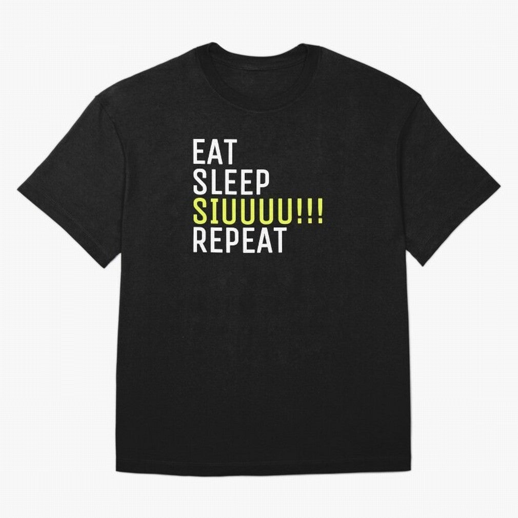 Eat sleep siuuu repeat Oversized T-Shirt Celebrate Supporters United by FIFA World Cup 2026 USA Canada Mexico for Fans of Mbappe and Argentina, France and Brazil, Bringing Football History, Final Match Energy, Crowd Noise and Once in a Lifetime