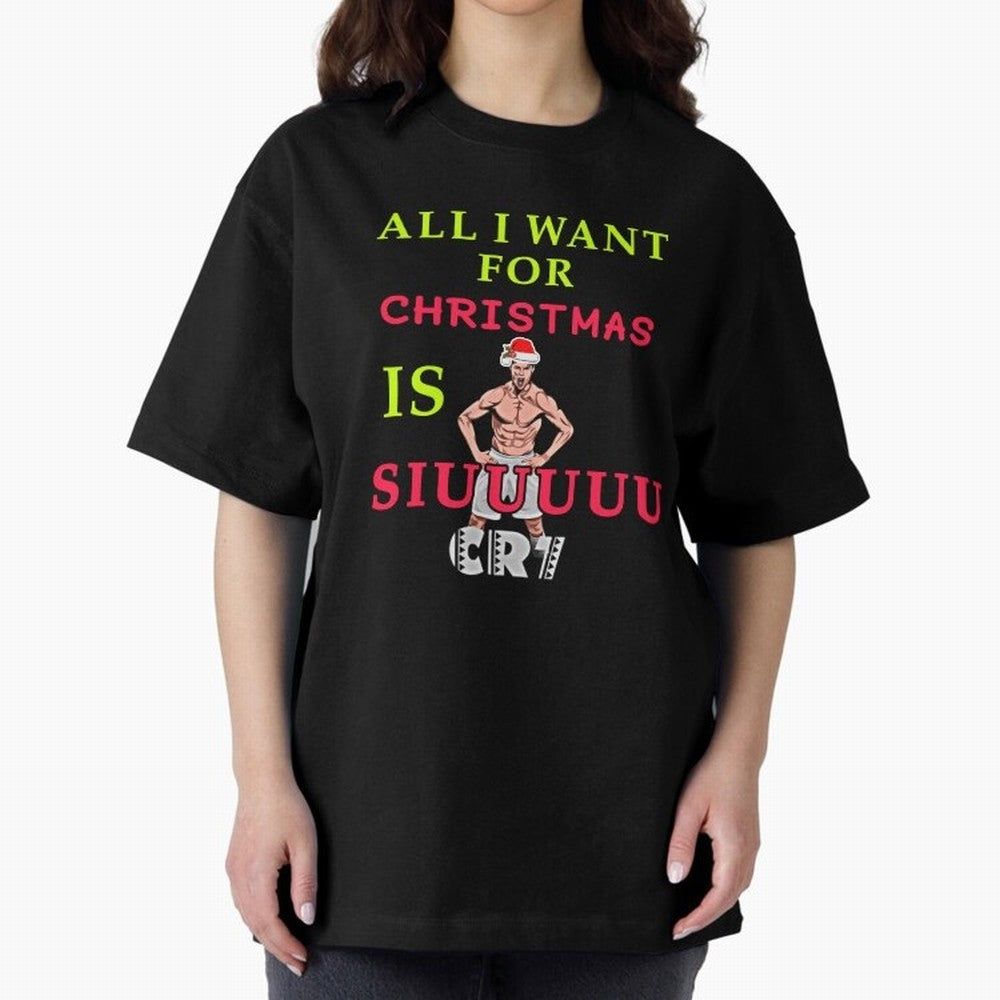 All i want for christmas is siuuu Oversized T-Shirt Show Your Love for FIFA World Cup 2026 USA Canada Mexico Made for Mbappe and Neymar, Netherlands Energy, Match Day Excitement, Supporter Culture, Golden Goals and Global Football Passion; Ideal