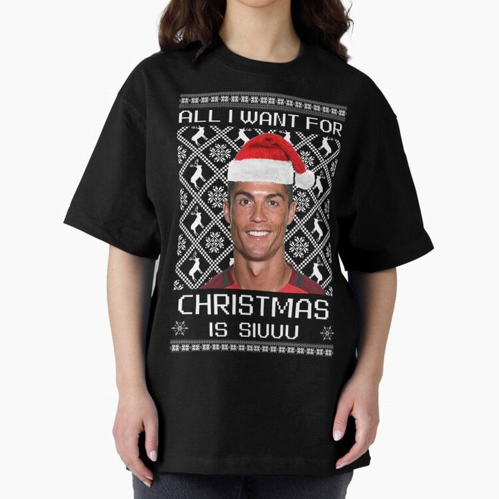 cristiano ronaldo siuuu christmas sweater Oversized T-Shirt Show Your Stadium Side during Match Day Hype around FIFA World Cup 2026, Messi and Cristiano Ronaldo, Argentina, Football History, Final Match Energy, Crowd Noise and Once in a Lifetime