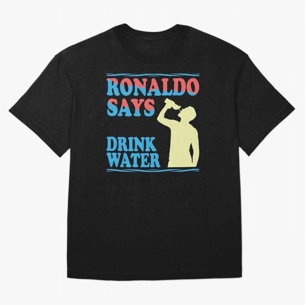 Drink Water Ronaldo Oversized T-Shirt Honor FIFA World Cup 2026 Group Stage Spirit, Celebrating Germany, Neymar, Stadium Chants, National Pride, Trophy Dreams and Unforgettable Football Memories; Great for Watch Parties, Sports Bars, Family Nights,