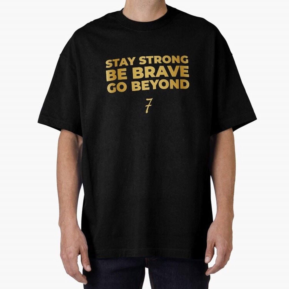 Stay Strong, Be Brave, Go Beyond (Gold Edition) Oversized T-Shirt Create FIFA World Cup 2026 USA Canada Mexico Filled with CR7, Argentina, France and Brazil Energy, Vintage Soccer Flavor, Modern Football Stars, National Flags and Final Night