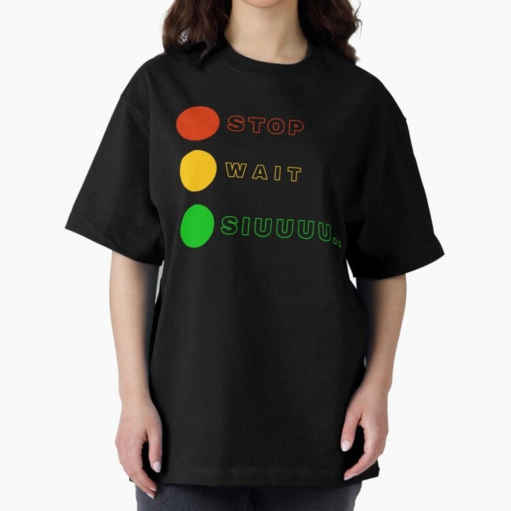 Stop wait siuuu Cristiano ronaldo suiii Oversized T-Shirt Show Your Love for Match Day Hype around FIFA World Cup 2026, CR7 and Messi, England, Championship Spirit, Famous Goals, Roaring Crowds and International Football Unity; Built for Supporters
