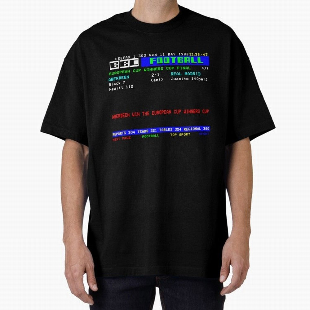 Aberdeen Cup Winners Cup Final 1983 CEEFAX Oversized T-Shirt Honor Champions and Dreams in FIFA World Cup 2026 USA Canada Mexico Made for Mbappe and Neymar, Spain Energy, Fan Favorite Moments, National Team Passion, Big Match Drama and Soccer