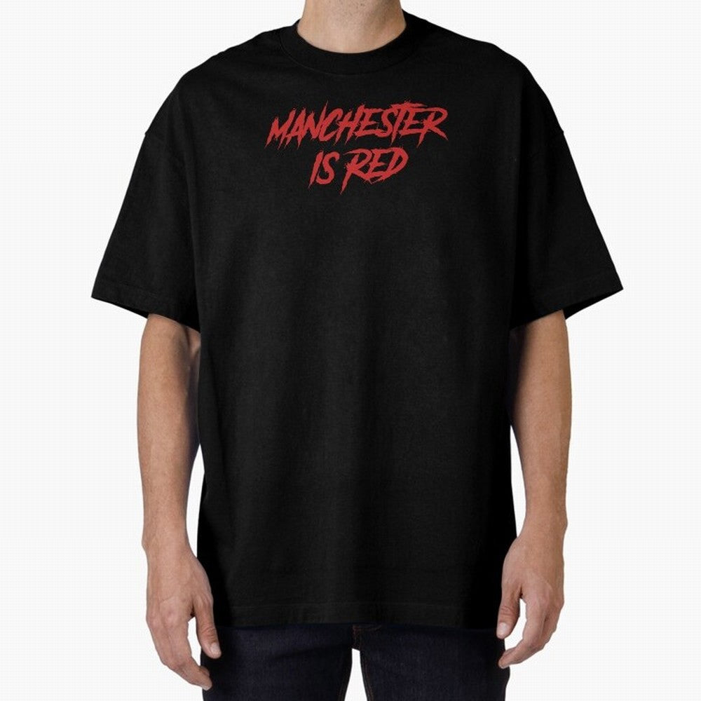 Manchester Is Red Oversized T-Shirt Honor the Football Icons of FIFA World Cup 2026 Spirit, Built around Argentina, Haaland and Mbappe, Match Day Excitement, Supporter Culture, Golden Goals and Global Football Passion; Created for Match Day