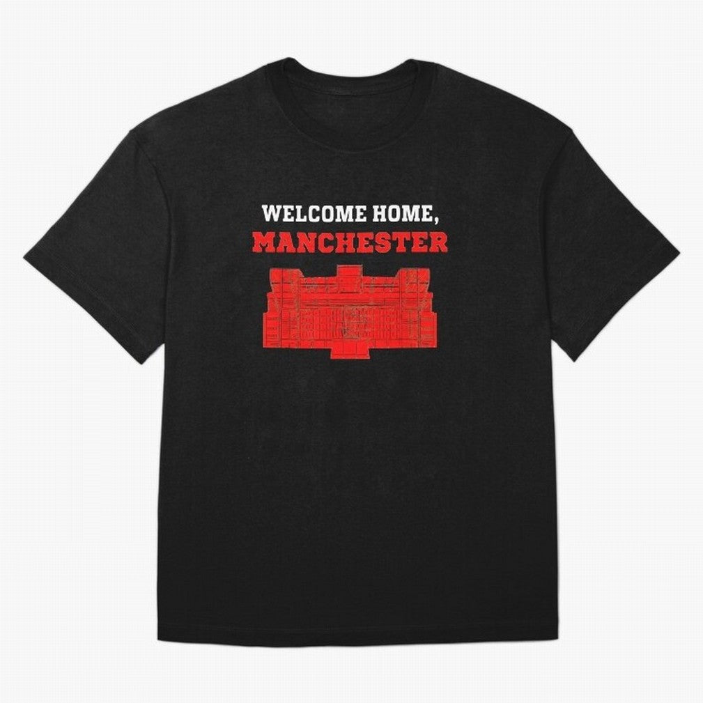 Welcome Home Manchester 7 CR Oversized T-Shirt Bring Stadium Energy to FIFA World Cup 2026 USA Canada Mexico Celebrating Messi, Neymar and Mbappe, England and Germany Energy, Football Festival Excitement, Trophy Ambitions, Country Rivalries and