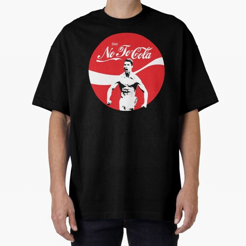 Cristiano Ronaldo - Say No To Cola Oversized T-Shirt Celebrate National Team Dreams in Global Football Passion for FIFA World Cup 2026 USA Canada Mexico, Inspired by Messi, Neymar and Mbappe, Spain, Stadium Chants, National Pride, Trophy Dreams and