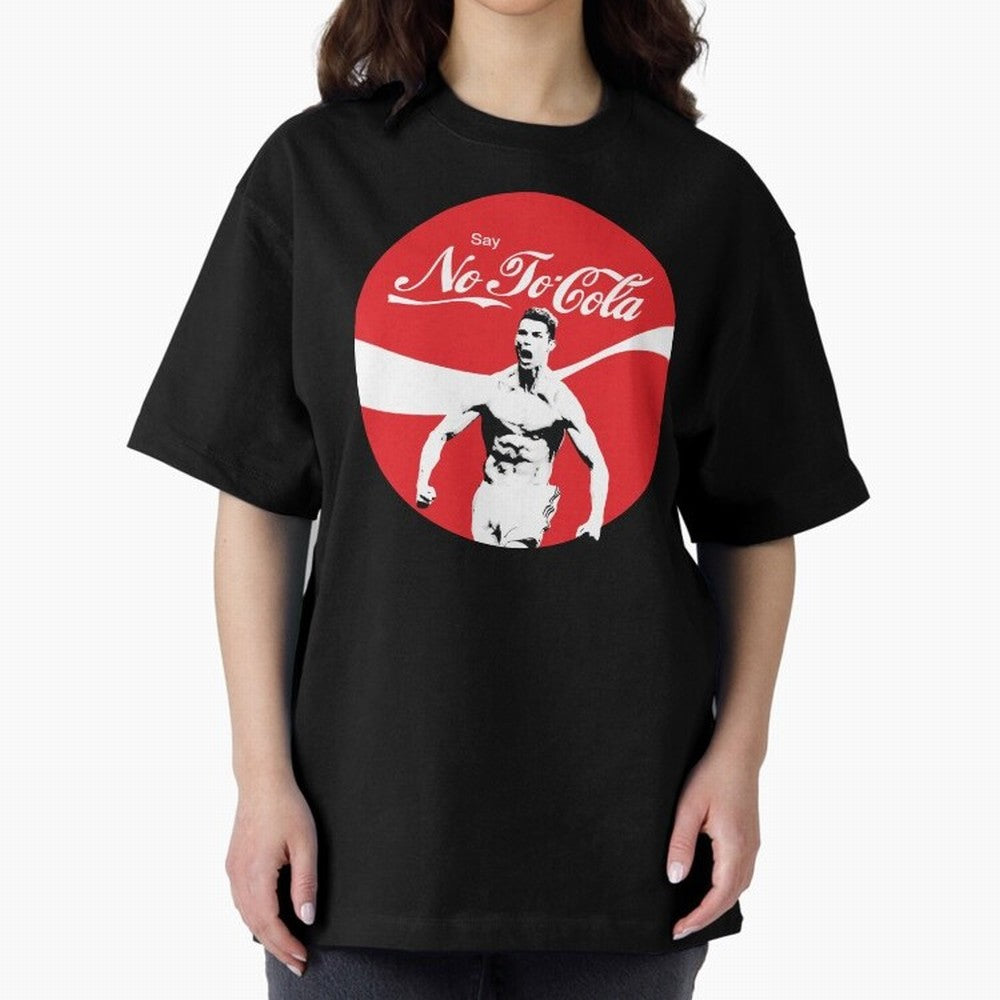 Cristiano Ronaldo - Say No To Cola Oversized T-Shirt Celebrate National Team Dreams in Global Football Passion for FIFA World Cup 2026 USA Canada Mexico, Inspired by Messi, Neymar and Mbappe, Spain, Stadium Chants, National Pride, Trophy Dreams and