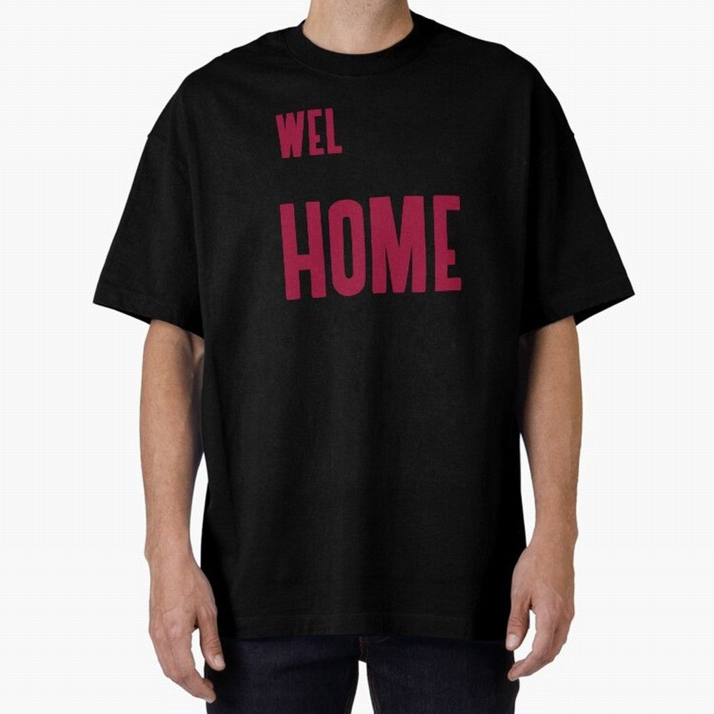 Welcome Home Cristiano Oversized T-Shirt Represent the Passion of FIFA World Cup 2026 USA Canada Mexico Spirit, Highlighting Netherlands, Haaland and Mbappe, Goal Celebration Energy, Supporter Heritage, Football Icons and Worldwide Tournament Joy;