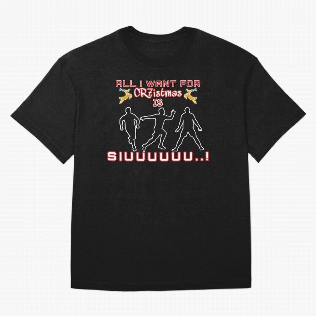 All i want for christmas is siuuu Oversized T-Shirt Celebrate National Team Dreams in the FIFA World Cup 2026 USA Canada Mexico Journey through Mbappe Highlights, Portugal Pride, Supporter Pride, Iconic Celebrations, Legendary Names and Global
