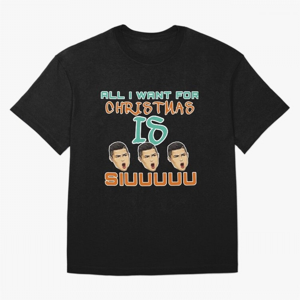 All i want for Christmas is siuuu CR7 Oversized T-Shirt Join the Countdown to Global Football Passion for FIFA World Cup 2026 Group Stage, Connected to Haaland, Argentina and Brazil, Football History, Final Match Energy, Crowd Noise and Once in a