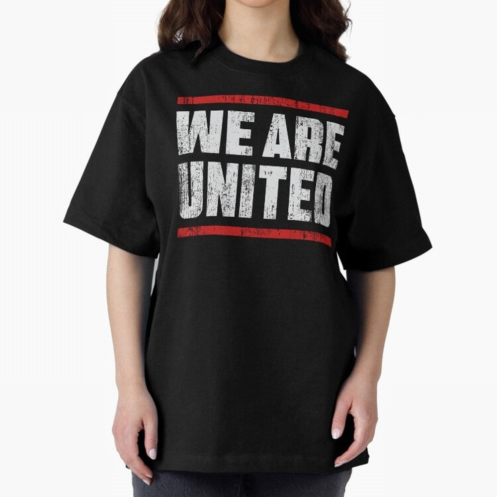 We Are United Oversized T-Shirt Turn Up for FIFA World Cup 2026 USA Canada Mexico Spirit, Built around France, Haaland, Champion Mindset, Group Stage Buzz, Knockout Tension and Passionate Fan Culture; Perfect for Fans, Collectors, Family