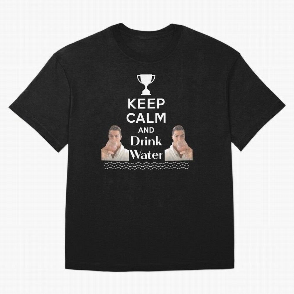 Keep Calm and Drink Water - Cristiano Ronaldo Oversized T-Shirt Celebrate the Next Chapter of FIFA World Cup 2026 Group Stage Celebrating Neymar, Portugal Energy, Supporter Pride, Iconic Celebrations, Legendary Names and Global Match Day Energy;