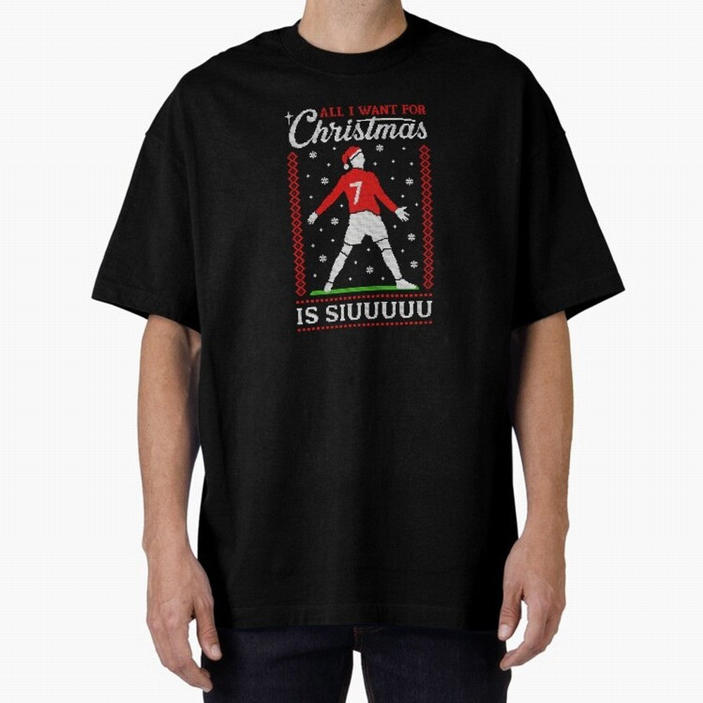 All I Want For Christmas Is Siuu Funny Christmas Festive Knitted Oversized T-Shirt Create FIFA World Cup 2026 Group Stage Spirit, Inspired by Portugal, Spain and Germany, Mbappe and Neymar, Sports Nostalgia, International Competition, Famous