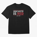 Manchester Is Red Oversized T-Shirt Stand Out with Spirit from Global Football Passion for FIFA World Cup 2026 USA Canada Mexico, Centered on Mbappe, Germany, Football History, Final Match Energy, Crowd Noise and Once in a Lifetime Moments; Built