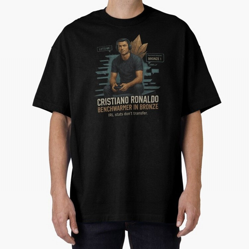 Cristiano Ronaldo Bronze Gamer ¨C Benchwarmers IRL Stats Don¡¯t Transfer Oversized T-Shirt Follow the Final Road of the FIFA World Cup 2026 USA Canada Mexico Journey through CR7 Highlights, Netherlands Pride, Game Day Rituals, Football Legends,