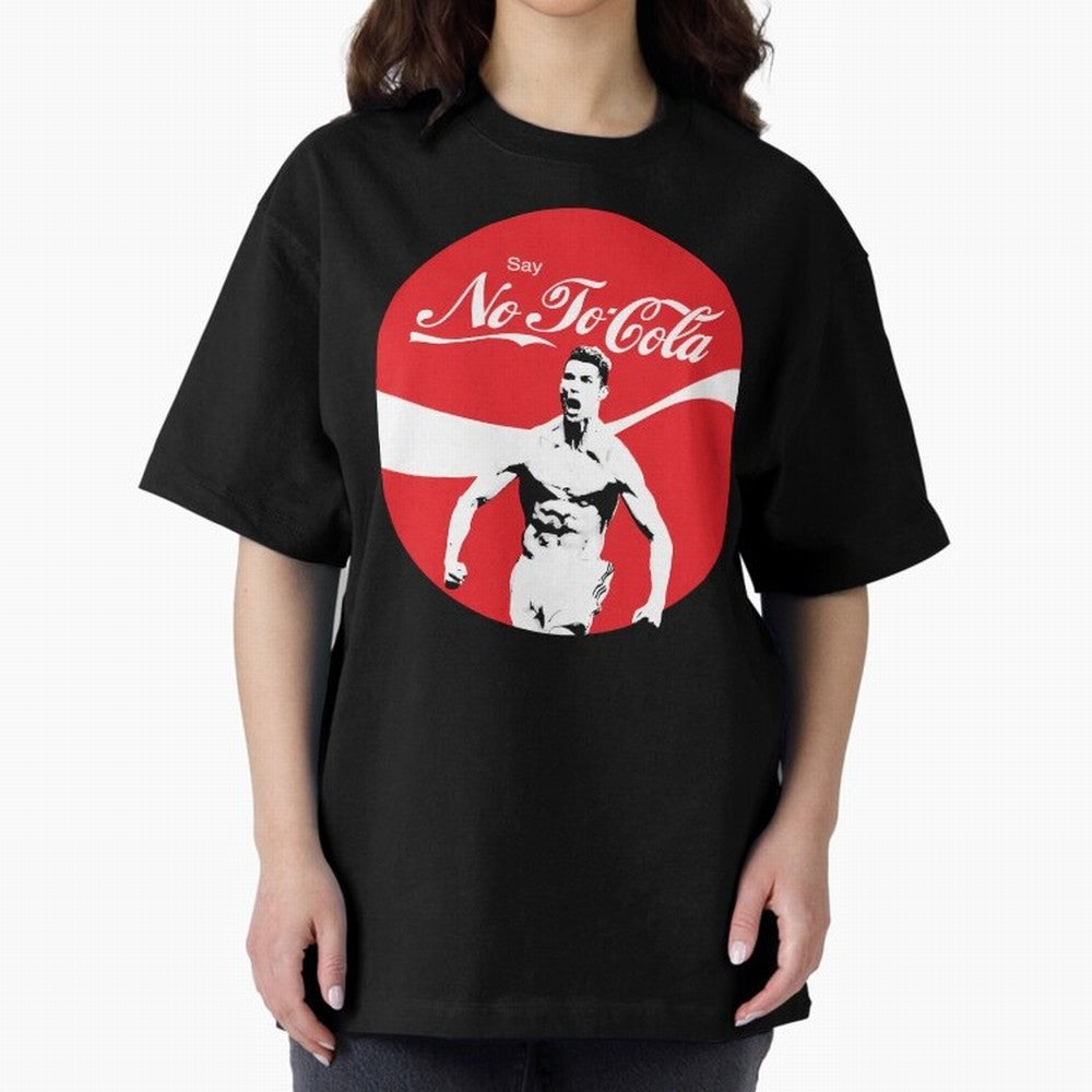 Cristiano Ronaldo Say No To Cola Oversized T-Shirt Cheer for Match Day Hype around FIFA World Cup 2026, CR7, Argentina, Stadium Memories, Football Loyalty, International Chants and Championship Tradition; Great for Supporters Who Love Legendary