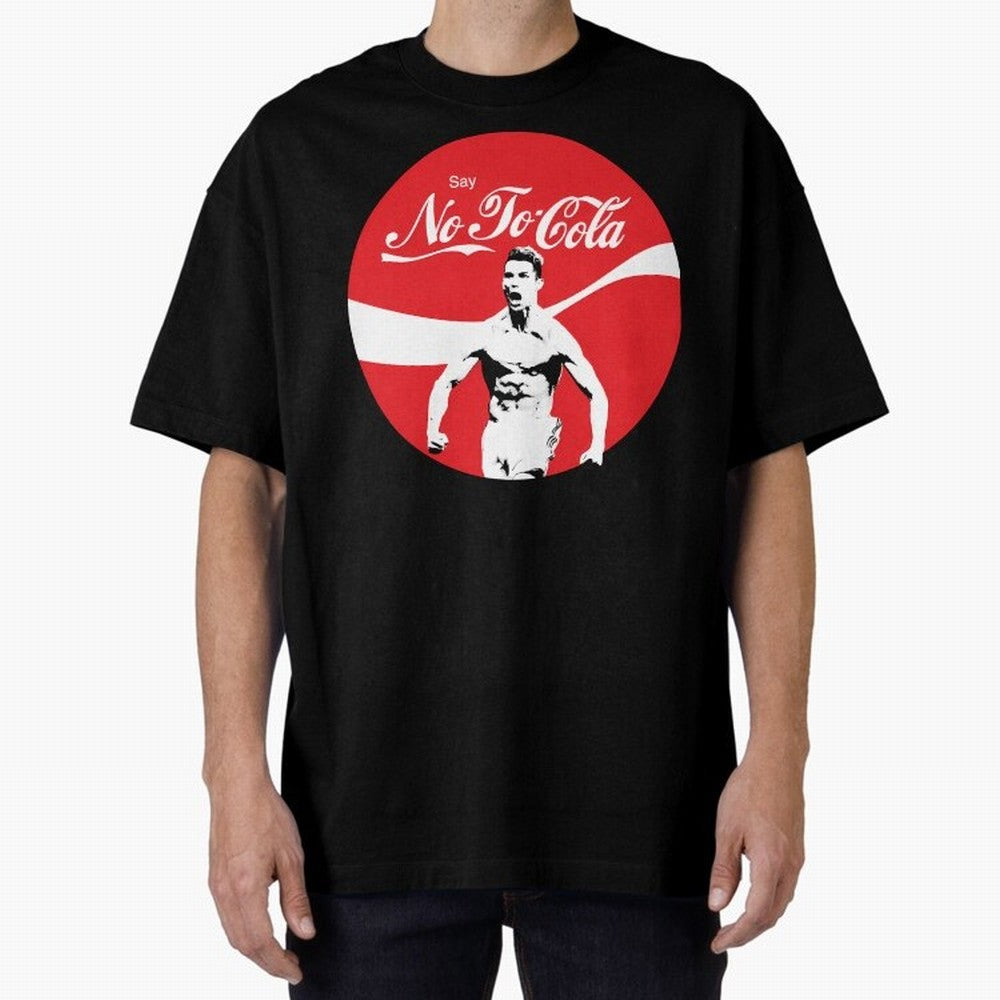 Cristiano Ronaldo Say No To Cola Oversized T-Shirt Cheer for Match Day Hype around FIFA World Cup 2026, CR7, Argentina, Stadium Memories, Football Loyalty, International Chants and Championship Tradition; Great for Supporters Who Love Legendary