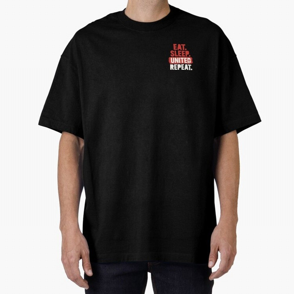 Eat Sleep United Repeat Oversized T-Shirt Celebrate Soccer Greatness during the FIFA World Cup 2026 Group Stage Journey through Messi, Neymar and Mbappe Highlights, Spain and Netherlands Pride, Global Supporter Spirit, Legendary Goals, National