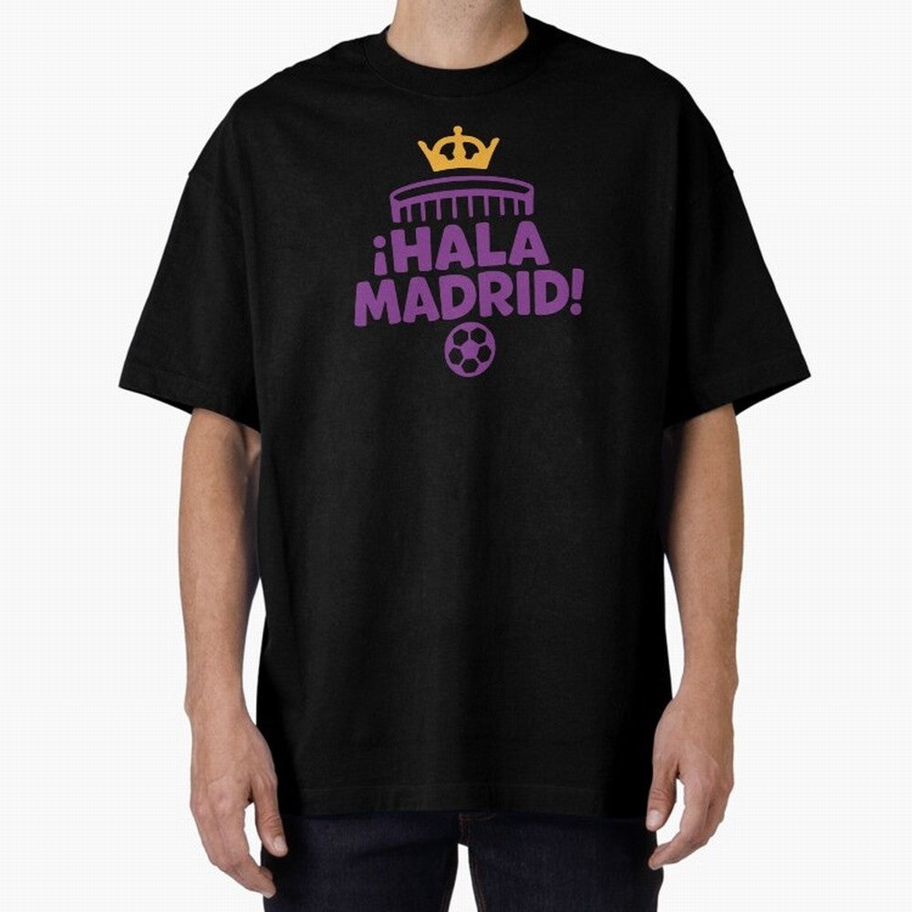 Hala Madrid Oversized T-Shirt Bring Trophy Dreams to Global Football Passion for FIFA World Cup 2026 USA Canada Mexico, Built around Messi, Portugal, Game Day Rituals, Football Legends, Country Pride and the Road to the Final; Perfect for Fans,