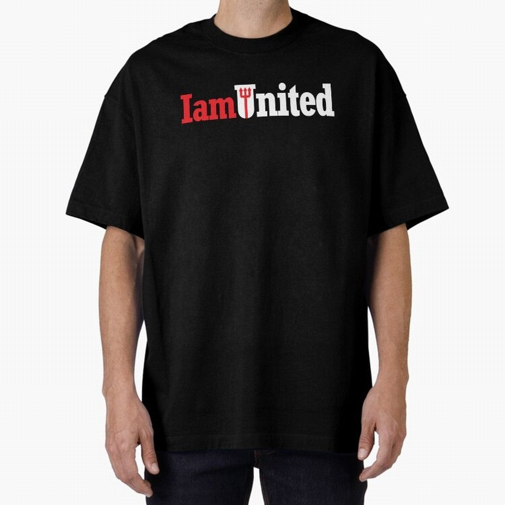Manchester United I am United Oversized T-Shirt Bring FIFA World Cup 2026 USA Canada Mexico Inspired by Haaland, England Energy, Match Day Excitement, Supporter Culture, Golden Goals and Global Football Passion; Made for Die Hard Supporters, Soccer