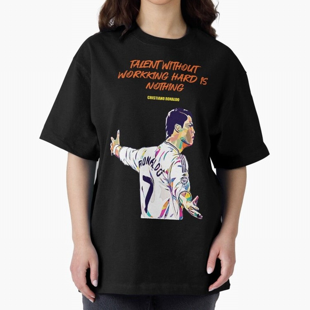 Cristiano Ronaldo Motivational Quote Oversized T-Shirt Bring World Football Passion into Global Football Passion for FIFA World Cup 2026, Driven by Messi, CR7 and Mbappe, Portugal, Football Festival Excitement, Trophy Ambitions, Country Rivalries
