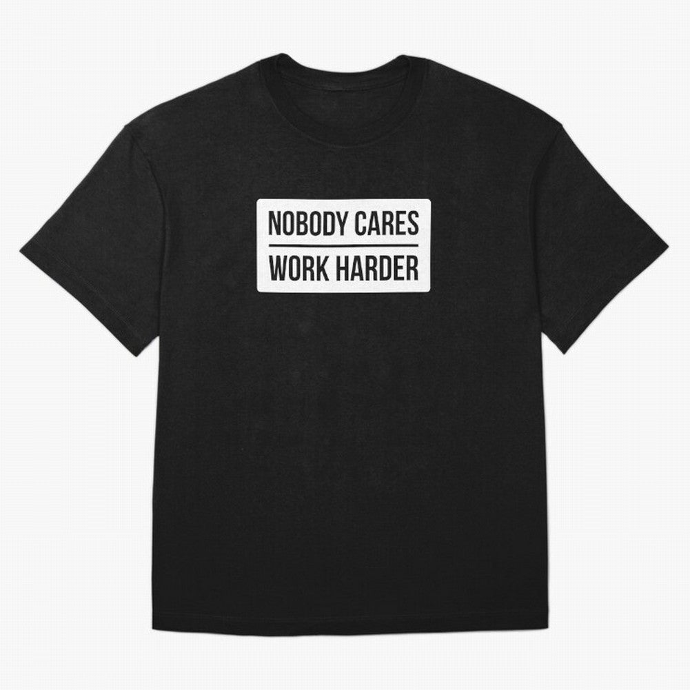 Nobody Cares Work Harder (White Rectangle Design) Oversized T-Shirt Make Memories around FIFA World Cup 2026 Spirit, Featuring England and Germany, CR7 and Messi, Match Day Excitement, Supporter Culture, Golden Goals and Global Football Passion;