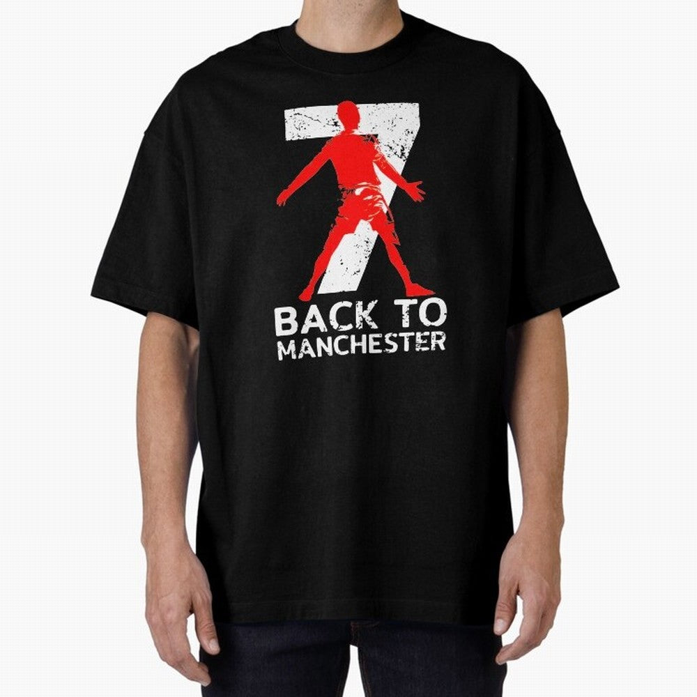 Men Back to manchester Welcome to manchester Oversized T-Shirt Share FIFA World Cup 2026 Group Stage for Fans of Mbappe and Neymar and England, Bringing Worldwide Fan Energy, Dramatic Goals, Stadium Lights and Championship Celebrations; Great for