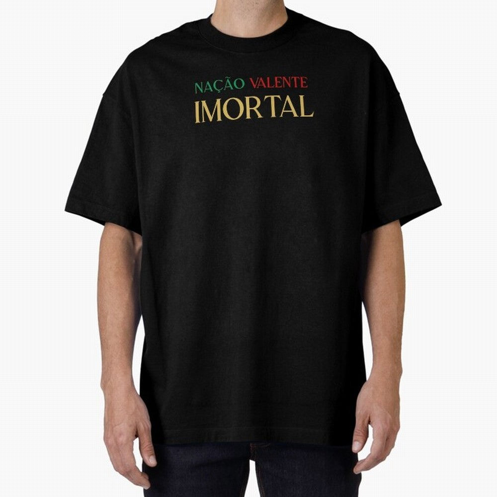 Na??o Valente Imortal Portugal Tuga Oversized T-Shirt Bring Global Football Passion for FIFA World Cup 2026 Group Stage, Capturing Messi and Cristiano Ronaldo, Portugal, Spain and Germany, Supporter Pride, Iconic Celebrations, Legendary Names and