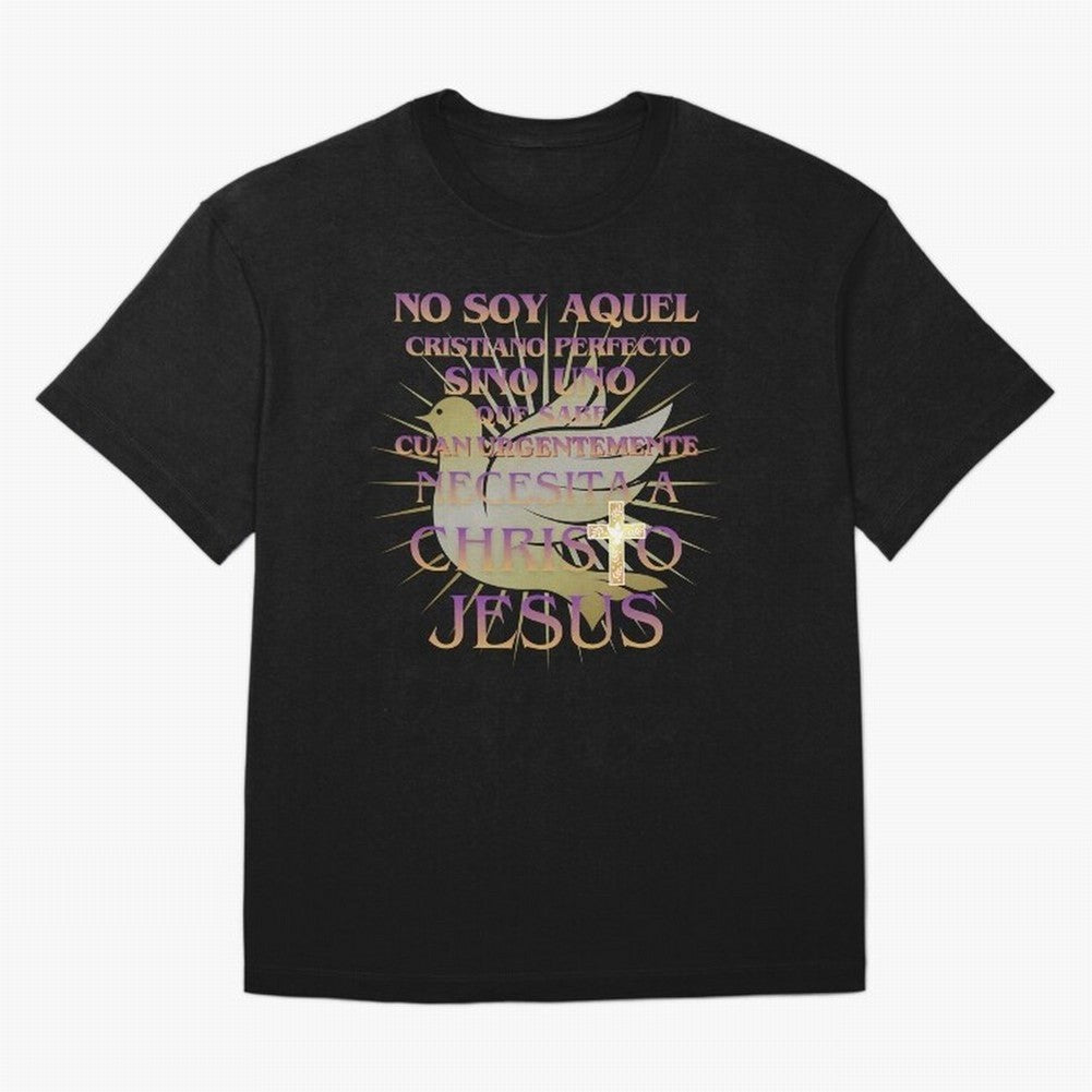 No soy aquel cristiano perfecto - Spanish Faith Quote Oversized T-Shirt Bring International Match Energy to Global Football Passion for FIFA World Cup 2026, Driven by Messi, Neymar and Mbappe, Germany, Championship Spirit, Famous Goals, Roaring