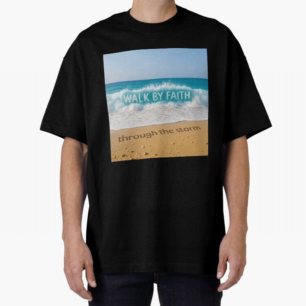 WALK BY FAITH - Through the Storm - Ocean Wave Art Oversized T-Shirt Show Passion for the Stars of FIFA World Cup 2026 USA Canada Mexico Spirit, Inspired by Spain and Netherlands, Messi, CR7 and Mbappe, Global Supporter Spirit, Legendary Goals,