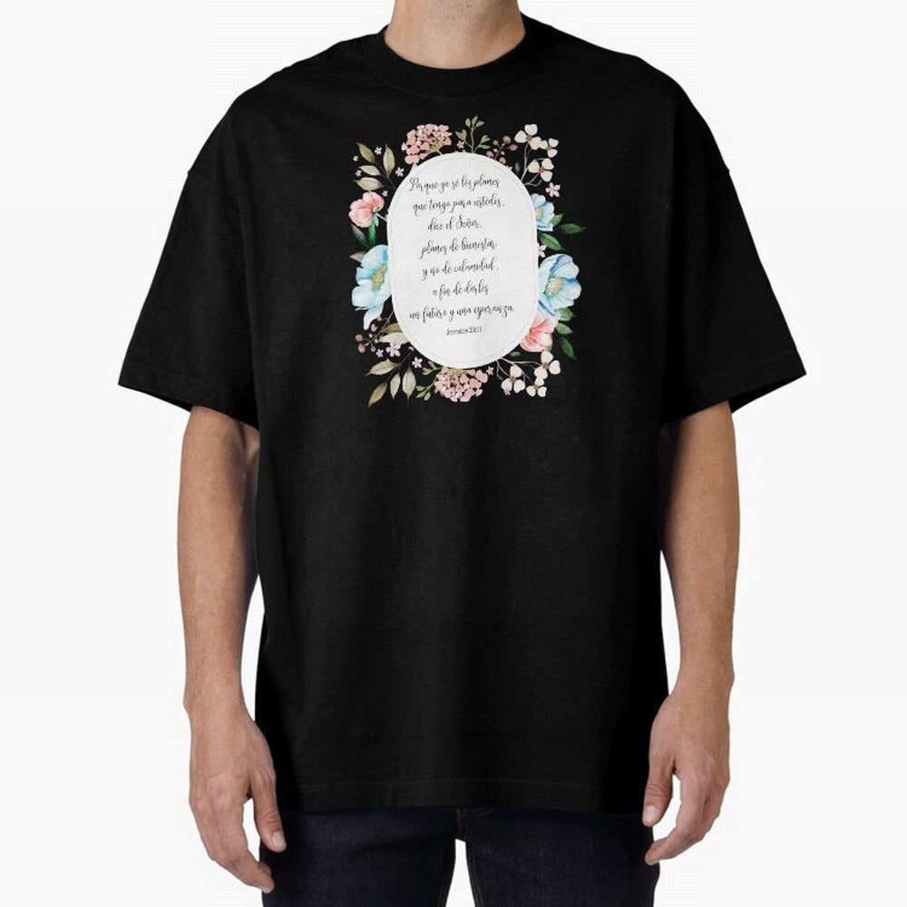 Jerem¨ªas 29:11 ¨C Planes de esperanza | Vers¨ªculo cristiano inspirador en espa?ol Oversized T-Shirt Support FIFA World Cup 2026 USA Canada Mexico Inspired by Mbappe, Portugal Energy, Retro Football Energy, Iconic Rivalries, Trophy Chase Drama and