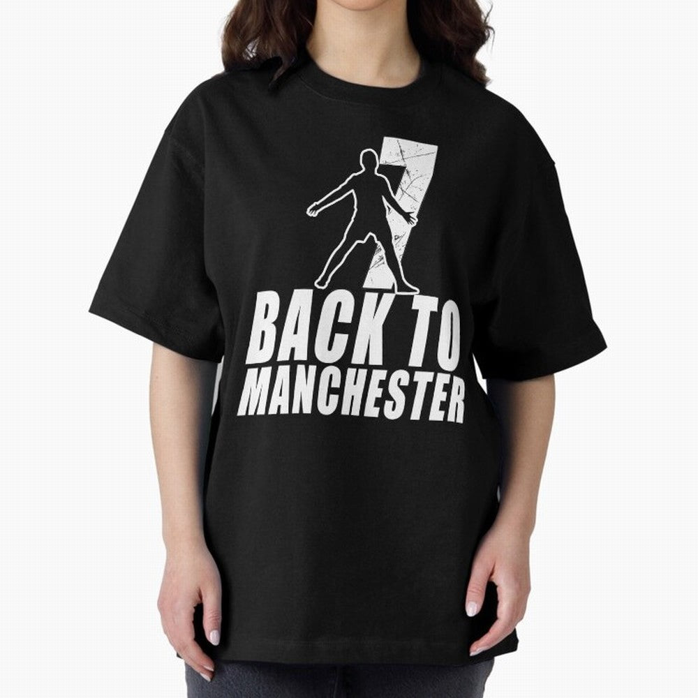 Men Back to manchester, Welcome to manchester Oversized T-Shirt Relive FIFA World Cup 2026 Group Stage Made for Messi, Neymar and Mbappe, Spain Energy, Stadium Memories, Football Loyalty, International Chants and Championship Tradition; Built for