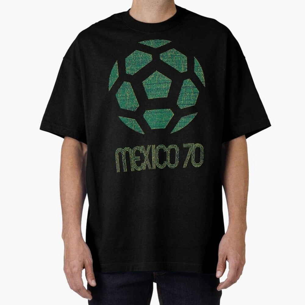 Mexico 70 World Cup Oversized T-Shirt Celebrate the Magic of the FIFA World Cup 2026 USA Canada Mexico Journey through Mbappe and Neymar Highlights, France and Portugal Pride, Football Passion, Legendary Performances, Festival Vibes and Supporter