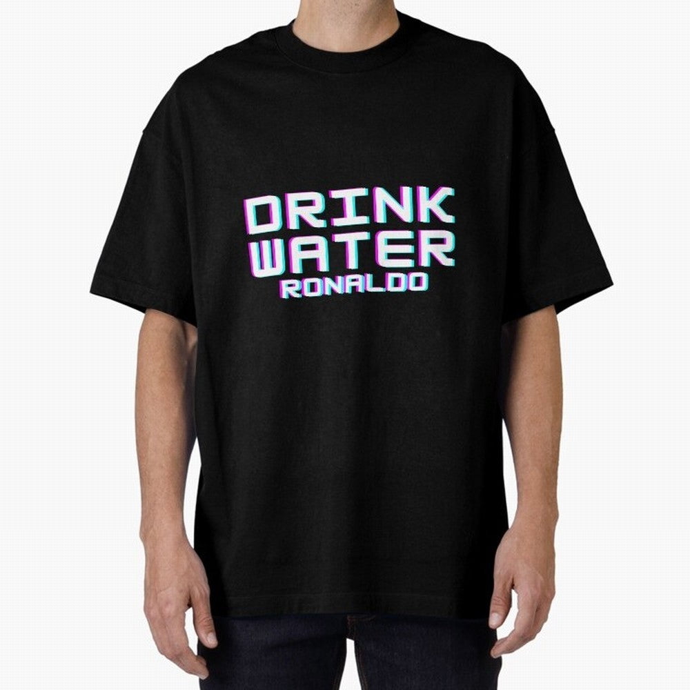 drink water ronaldo Oversized T-Shirt Honor Global Football Passion for FIFA World Cup 2026 Group Stage, Driven by Messi, Neymar and Mbappe, France and Portugal, Football Festival Excitement, Trophy Ambitions, Country Rivalries and Star Player
