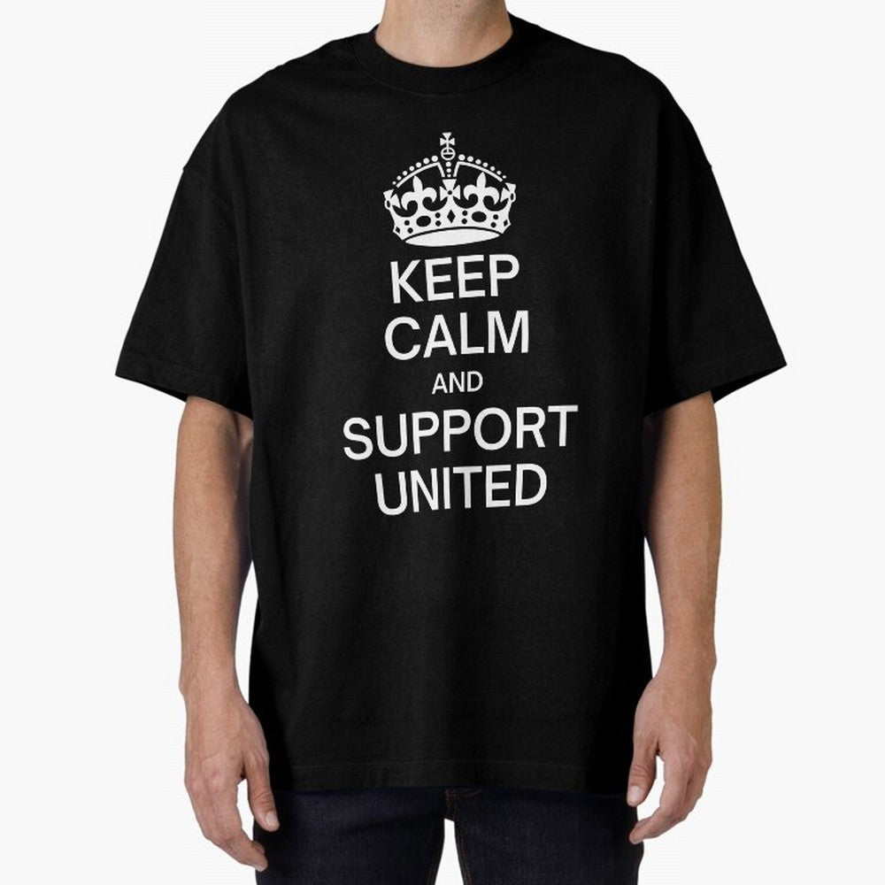Keep Calm and Support United Oversized T-Shirt Elevate FIFA World Cup 2026 Group Stage Spirit, Made for England, Mbappe and Neymar, Football Passion, Legendary Performances, Festival Vibes and Supporter Community; Ideal for Passionate Fans Who Love