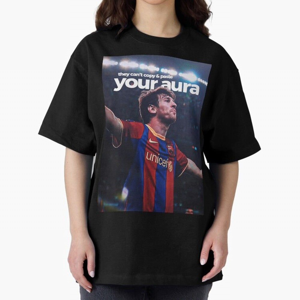 Lionel Messi - They can't copy & paste your aura Oversized T-Shirt Embrace Global Football Passion for FIFA World Cup 2026 USA Canada Mexico, Capturing Messi, Neymar and Mbappe, Brazil, Portugal and Argentina, Champion Mindset, Group Stage Buzz,