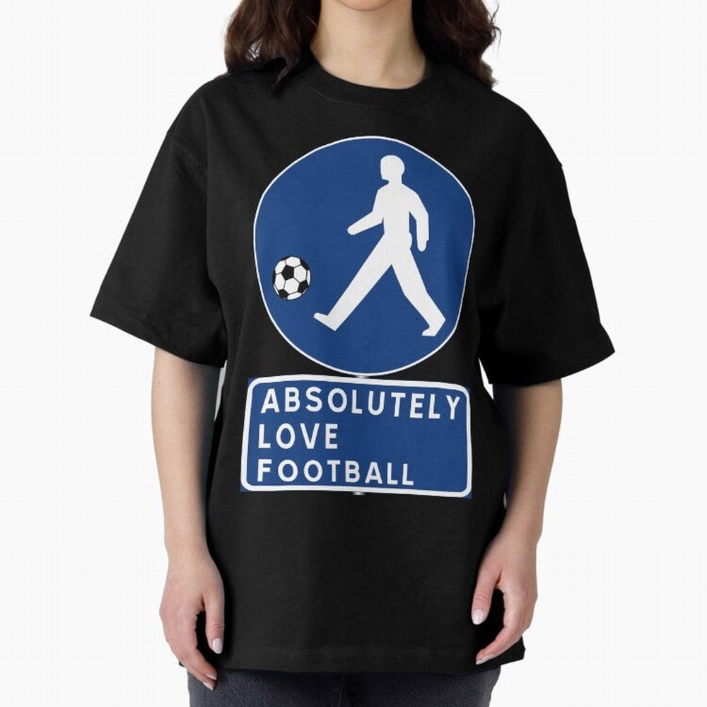 Absolutely Love Football Oversized T-Shirt Celebrate Unforgettable Nights in Global Football Passion for FIFA World Cup 2026 USA Canada Mexico, Celebrating Messi, CR7 and Mbappe, England and Germany, Championship Spirit, Famous Goals, Roaring