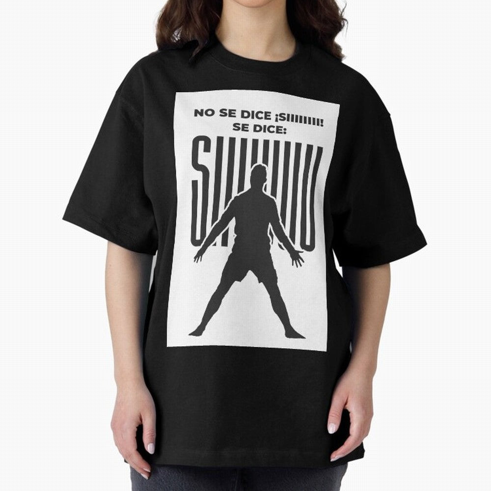 SIUUU - RONALDO Oversized T-Shirt Enjoy FIFA World Cup 2026 USA Canada Mexico Spirit, Capturing Brazil, Cristiano Ronaldo, Haaland and CR7, Fan Favorite Moments, National Team Passion, Big Match Drama and Soccer History; Created for Match Day