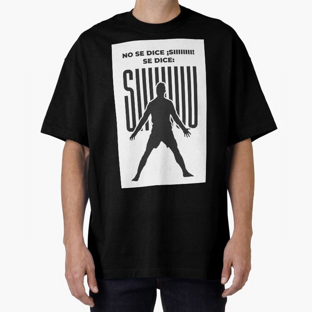 SIUUU - RONALDO Oversized T-Shirt Enjoy FIFA World Cup 2026 USA Canada Mexico Spirit, Capturing Brazil, Cristiano Ronaldo, Haaland and CR7, Fan Favorite Moments, National Team Passion, Big Match Drama and Soccer History; Created for Match Day
