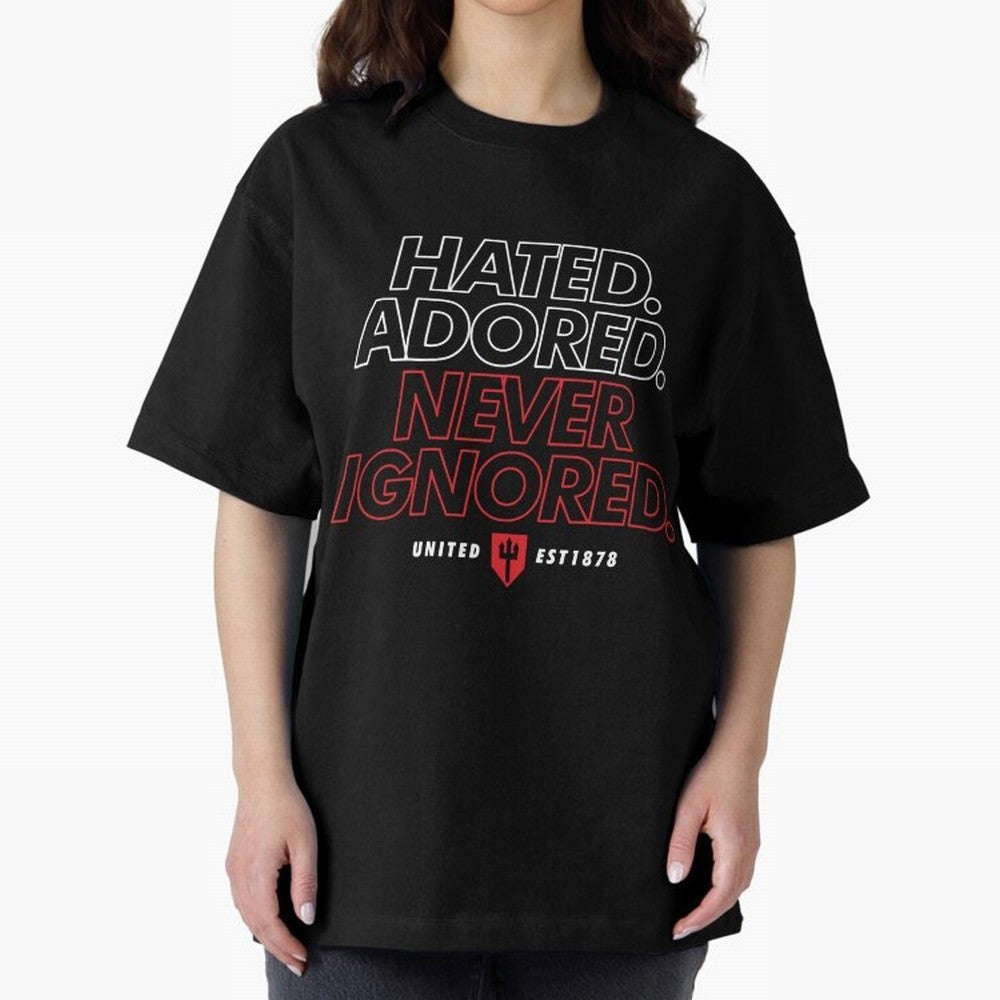 Hated, Adored, Never Ignored - Manchester United! Oversized T-Shirt Experience the Global Stage of Global Football Passion for FIFA World Cup 2026 USA Canada Mexico, Capturing Mbappe, Germany, Championship Spirit, Famous Goals, Roaring Crowds and