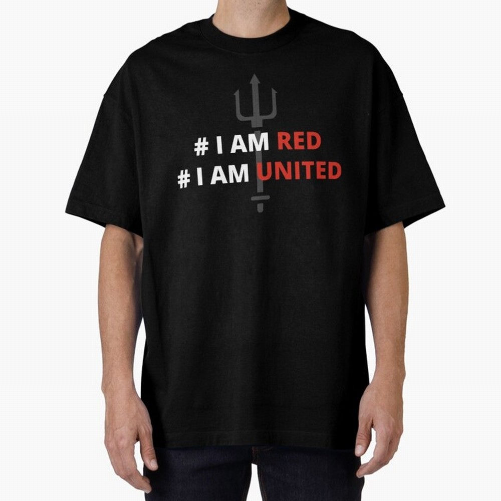 I am red, I am United Oversized T-Shirt Celebrate Classic Football Spirit in FIFA World Cup 2026 Group Stage for Fans of Haaland and Mbappe and Argentina, Bringing Football History, Final Match Energy, Crowd Noise and Once in a Lifetime Moments;