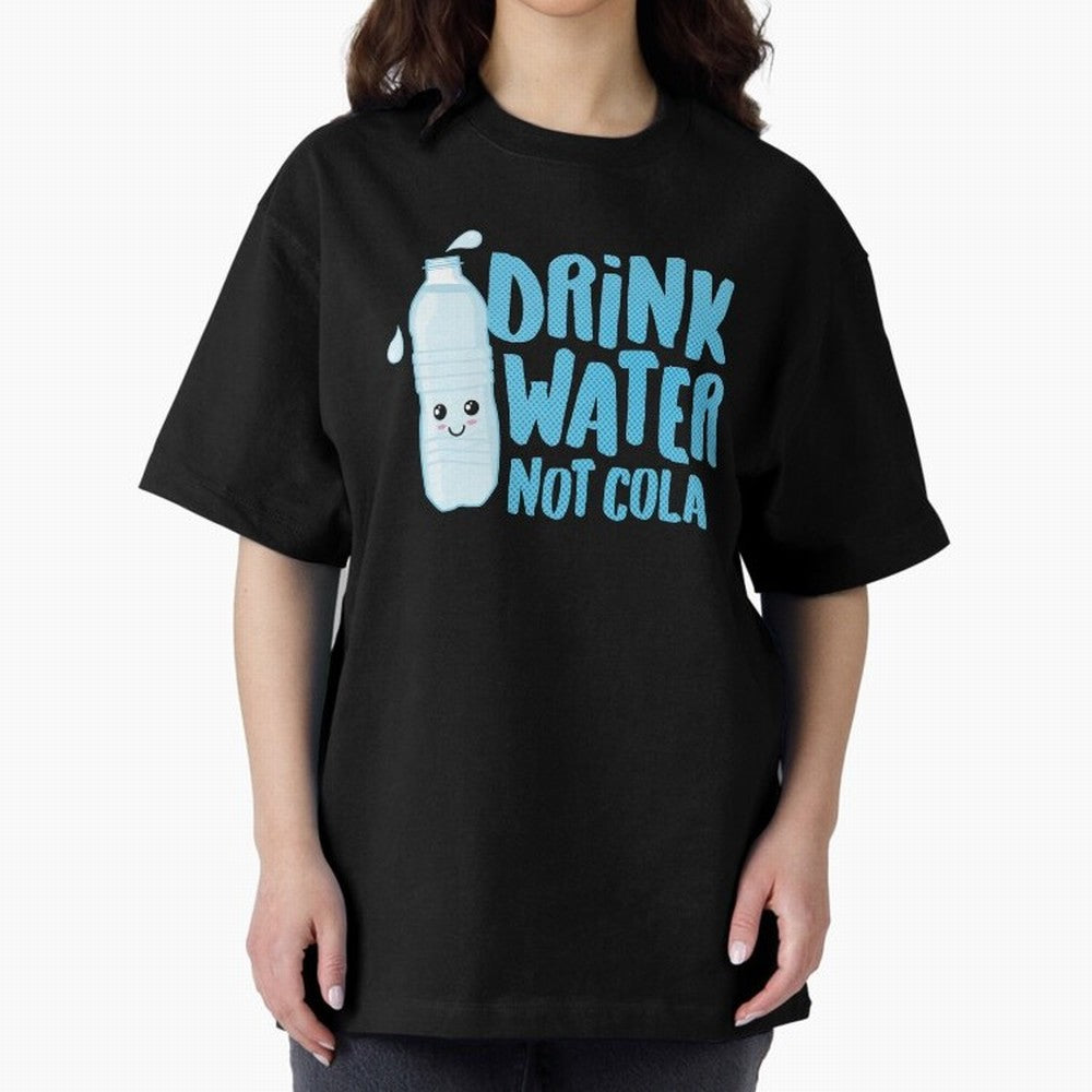 Drink Water Not Cola Kawaii Water Bottle? Oversized T-Shirt Bring International Match Energy to Global Football Passion for FIFA World Cup 2026 USA Canada Mexico, Inspired by Haaland, Brazil, Football Festival Excitement, Trophy Ambitions, Country