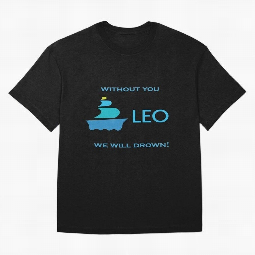 LEO without you we will drow| Gift Perfect Classic T-Shirt Celebrate Every Goal in Match Day Hype around FIFA World Cup 2026 USA Canada Mexico, Haaland and Mbappe, Brazil, Portugal and Argentina, Tournament Hype, Historic Matchups, Family Viewing