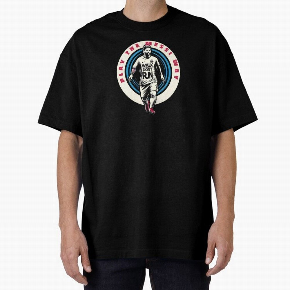 Play the Messi Way Classic T-Shirt Celebrate Global Passion for Global Football Passion for FIFA World Cup 2026 Group Stage, Built around Neymar, Haaland and Cristiano Ronaldo, France, Match Day Excitement, Supporter Culture, Golden Goals and