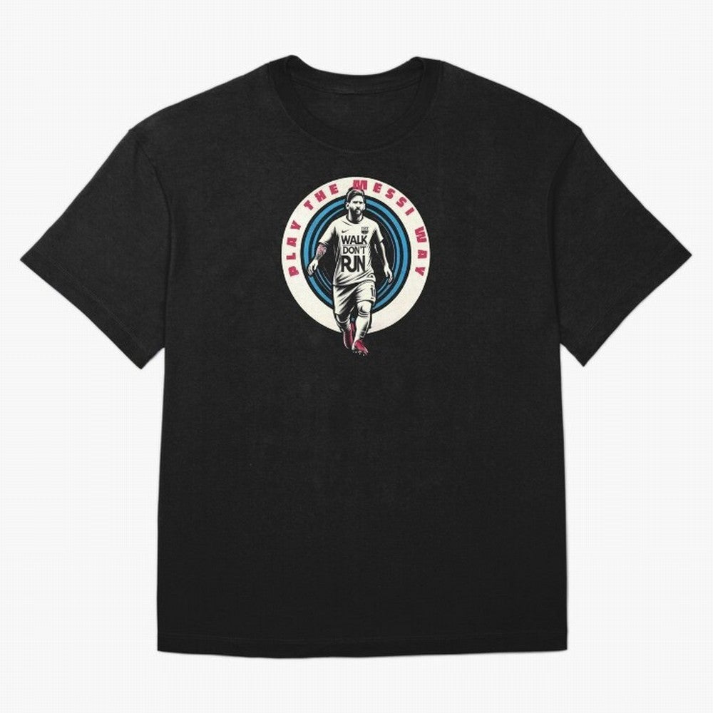 Play the Messi Way Classic T-Shirt Celebrate Global Passion for Global Football Passion for FIFA World Cup 2026 Group Stage, Built around Neymar, Haaland and Cristiano Ronaldo, France, Match Day Excitement, Supporter Culture, Golden Goals and
