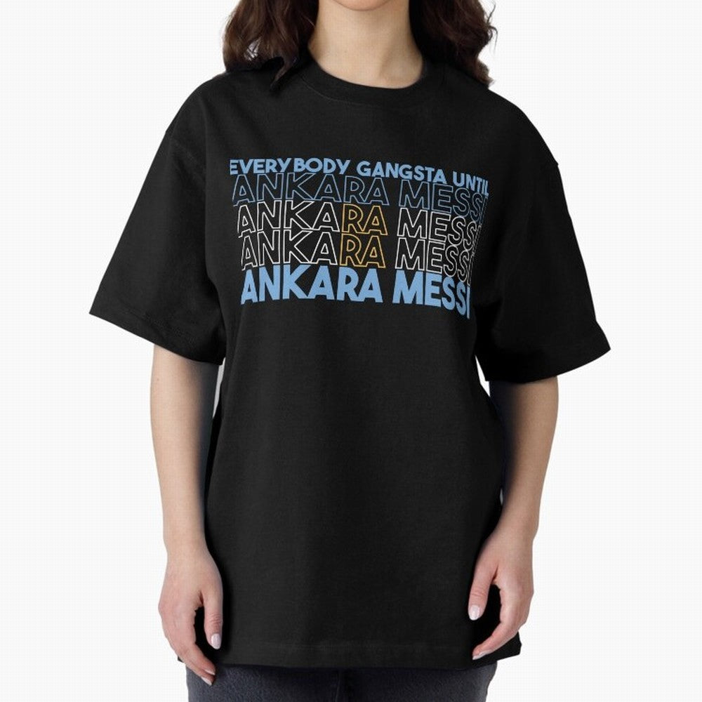 Everybody Gangsta - Lionel Messi - Ankara Messi Classic T-Shirt Bring World Football Passion into the FIFA World Cup 2026 Group Stage Journey through Haaland and Mbappe Highlights, Argentina, France and Brazil Pride, Classic Soccer Heritage,