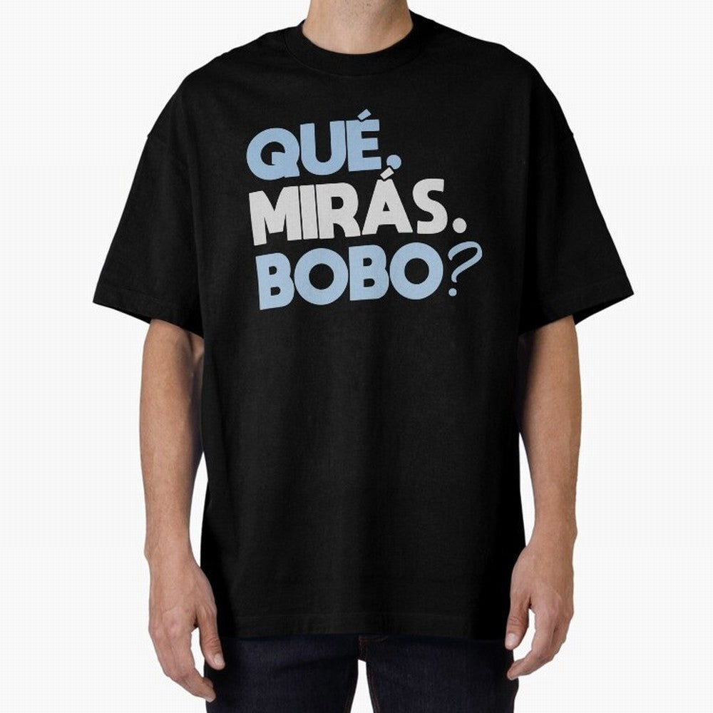 Que miras bobo Classic T-Shirt Show Fan Pride Across FIFA World Cup 2026 for Fans of Neymar and Netherlands, Bringing Fan Favorite Moments, National Team Passion, Big Match Drama and Soccer History; Ideal for Passionate Fans Who Love Underdog