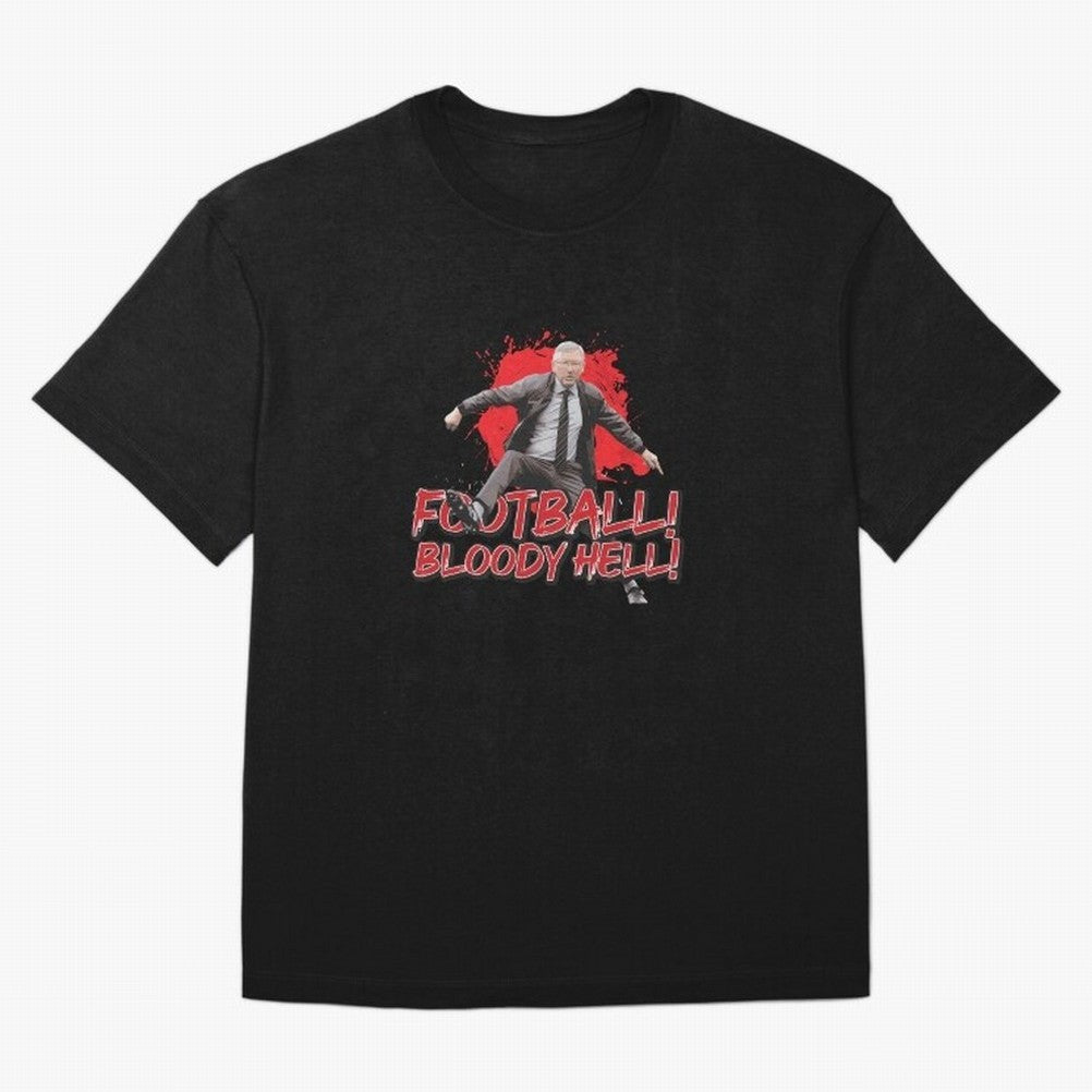 Sir Alex Ferguson - FOOTBALL BLOODY HELL! Essential T-Shirt Follow the Road to FIFA World Cup 2026 Spirit, Inspired by Argentina, France and Brazil, Neymar, Haaland and Cristiano Ronaldo, Football Passion, Legendary Performances, Festival Vibes and