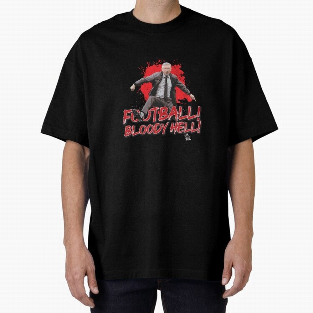 Sir Alex Ferguson - FOOTBALL BLOODY HELL! Essential T-Shirt Follow the Road to FIFA World Cup 2026 Spirit, Inspired by Argentina, France and Brazil, Neymar, Haaland and Cristiano Ronaldo, Football Passion, Legendary Performances, Festival Vibes and