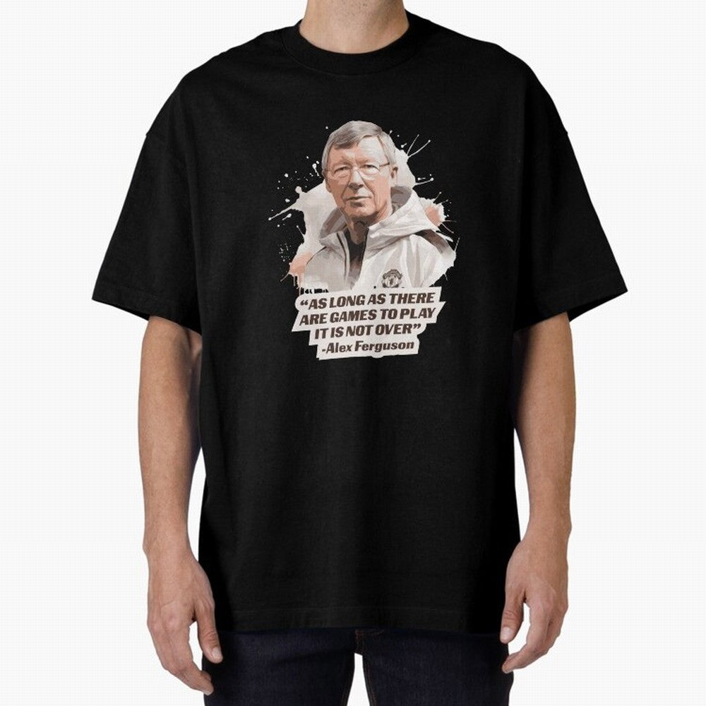Sir Alex Ferguson - It Is Not Over Yet Essential T-Shirt Fuel Global Football Passion for FIFA World Cup 2026 Group Stage, Filled with CR7, England and Germany, Soccer Culture, Superstar Moments, National Team Dreams and Competitive Fire; Built for